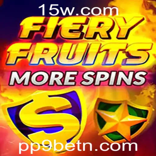 Explorando o Mundo do Jogo FieryFruitsMoreSpins com a Plataforma PP9bet