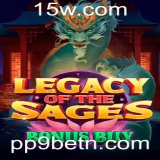 Descubra LegacyoftheSagesBonusBuy: Um Mergulho no Universo do Jogo com a PP9bet