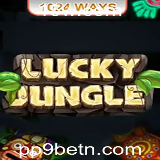 Descobrindo o Mundo do LuckyJungle1024 e a Chave do Sucesso em PP9bet
